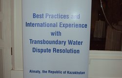 Best Practices and International Experience with Transboundary Water Dispute Resolution, 7 December 2010, Almaty 